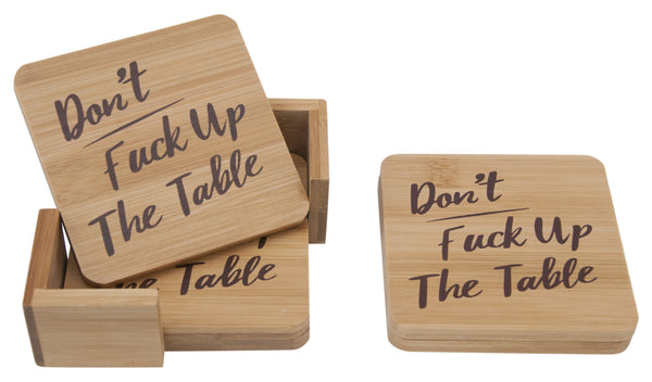 Don't Fuck Up The Table Coasters