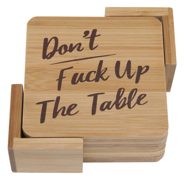 Don't Fuck Up The Table Coasters